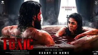 Toxic OFFICIAL TRAILER : Introducing Raya | Rocking Star Yash| Geetu Mohandas|BGM #2026