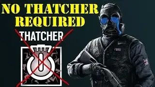 You Don't Need a Thatcher On Kanal (Rainbow Six Siege)