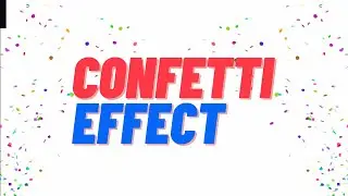 How To Create Confetti Animation Effect For Your Website