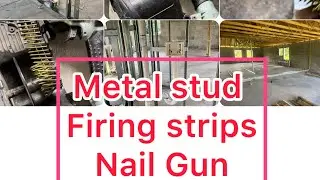 Construction Progress Metal Stud Furring Strip  and Gun