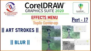 EFFECTS MENU STEP BY STEP IN HINDI || EFFECT MENU IN CORELDRAW 2020 PART-17