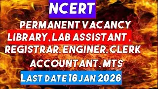 NCERT NEW VACANCY 2025#LIBRARY ACCOUNTANT CLERK REGISTRAR ENGINEERING ETC POST#