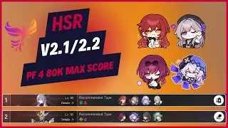 NEW Pure Fiction 4 Version 2.1/2.2 - 80K MAX SCORE Full Auto Clear -  Honkai Star Rail