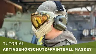 Welche Paintball Maske kann ich mit Aktivgehörschutz nutzen und wie sieht das aus?