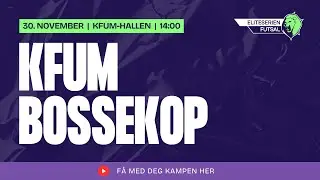 Eliteserien: KFUM - Bossekop