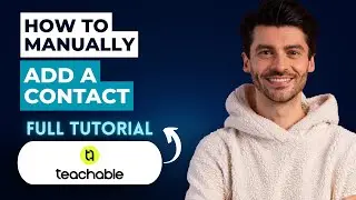 How to Manually Add a Contact to Teachable Course [2026 Guide]