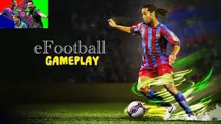 eFootball Mobile - Gameplay(iOS,Android)