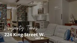 401-224 King St. W. | Property Tour