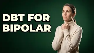 Can DBT Skills Improve Bipolar Coping Strategies?