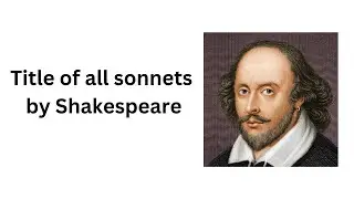 List of all 154 Sonnets by William Shakespeare