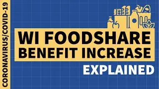 Wisconsin's FoodShare Benefit Increase Explained (Extended by DHS)