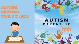 Autism Writing Tools and Aids | Improve Handwriting Autism | Autism Parenting