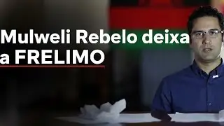 Ruptura na FRELIMO: a sa&iacute;da de Mulweli Rebelo que est&aacute; a abalar o partido