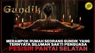 GUNDIK - TEROR MISTIS PERAMPOKAN RUMAH NYAI PANTAI SELATAN