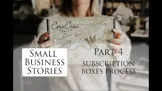 Small Business Stories | Part 4 | Subscription Boxes