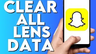 How To Clear All Lens Data on Snapchat Mobile App IOS and Android