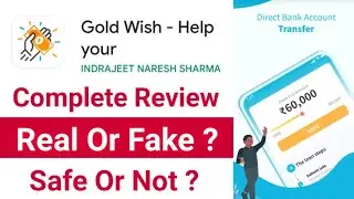 Gold Wish Loan App Review | Gold Wish Loan App Real Or Fake ? Gold Wish Help Your Loan App