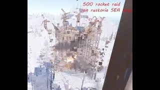 500 Rockets in 10 mins // RUSTORIA SEA LONG // RAID // 3 BOX OF ROCKETS