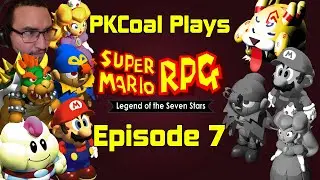 Super Mario RPG - Episode 7 - Land's End / Monstro Town
