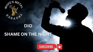 Dio - Shame On The Night Karaoke