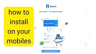 how to install Ronin Wallet in your mobiles phone