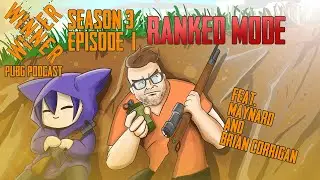 Winner Winner PUBG Podcast w/ Guests Brian Corrigan (@svperfecta) & Maynard (u/PUBG_sword_saint)