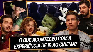 O QUE ACONTECEU COM A EXPERIÊNCIA DE IR AO CINEMA?