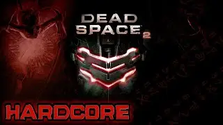 Dead Space 2: Hardcore Mode