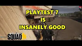 SQUADS COMBAT OVERHAUL PLAY TEST 7 IS COMING TOGETHER!!!!!