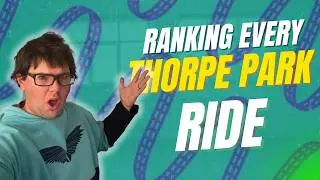 Ranking Thorpe Park's ENTIRE Ride List