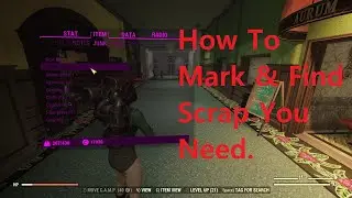 Fallout 76: How To Mark & Find Scrap/Junk You Need.