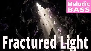Crystal in Motion &ndash; Fractured Light (Melodic Bass)