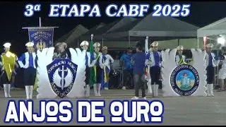 TERCEIRA ETAPA CABF 2025. ANJOS DE OURO.
