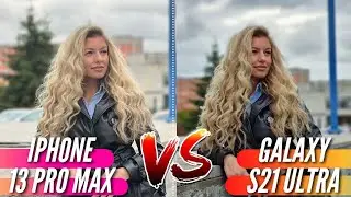 БИТВА ГОДА IPHONE 13 PRO MAX vs GALAXY S21 ULTRA