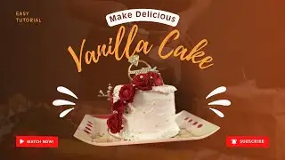 How to make Vanilla Cake | Vanilla cake 