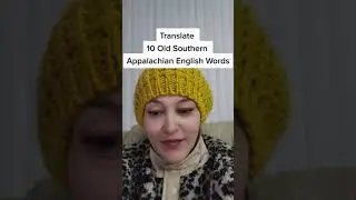 10 OLD Southern Appalachian Words REVEALED!
