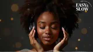 【R&B Soul】Warm R&B Soul Vibes &ndash; Soulful Chill Vocals & Deep Rhythmic Grooves