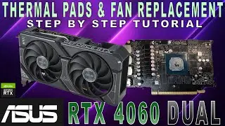 ASUS RTX 4060 DUAL | Disassembly | Thermal Pads & Fan Replacement STEP by STEP Tutorial video