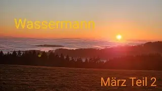 Wassermann März 2025/2 # Ein Zyklus kommt zum Abschluss. Doch es geht auch Trauer mit...
