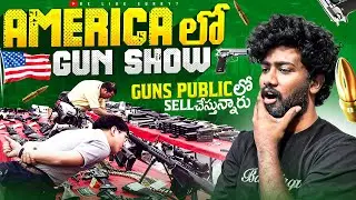 🚨Indian Visiting An American Gun Show 🇺🇸🔥| Telugu | Hyderabad Abroad