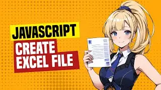 Create Excel Files In Javascript (Simple Example)