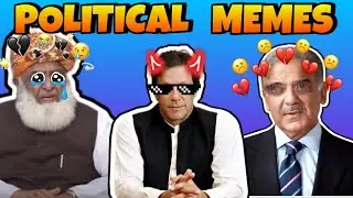 Latest Political Memes | New Funny Pakistani Political Memes | Imran Khan x Shahbaz Sharif Memes