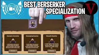 Which Lvl 20 Berserker Specialization Should I Pick? | Stream Captain | TeamVASH