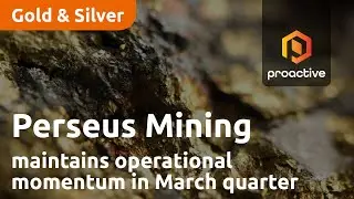 Perseus Mining maintains operational momentum in March quarter