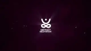 Abstract Meditation-Logo Intro-24/7 Relaxing Music-Channel-2021