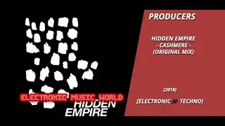 PRODUCERS: Hidden Empire - Cashmere (Original Mix)