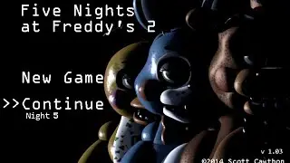 Night 4 Game play & Trying Night 5 (FNAF 2) 