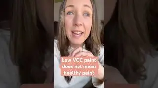 Low VOC paint is Not Healthy Paint