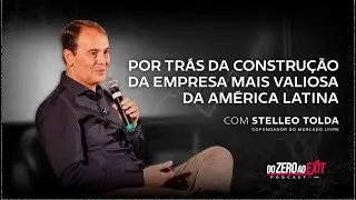 MERCADO LIVRE: COMO UMA IDEIA MALUCA SE TORNOU UM GIGANTE DO SETOR | COM STELLEO TOLDA (COFUNDADOR)