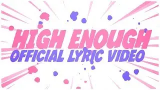 Justin Caruso - High Enough ft. Rosie Darling (Lyric Video)